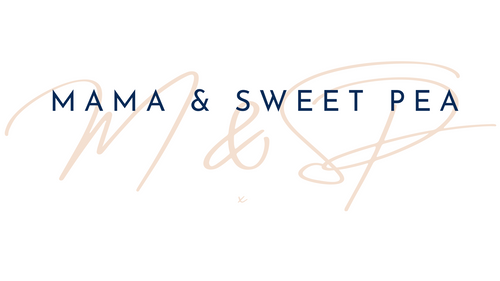 Mama & Sweet Pea